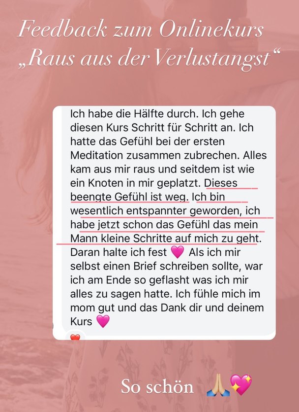 Feedback zum Onlinekurs: Ein Knoten ist in mir geplatzt, das beengte Gefühl ist weg